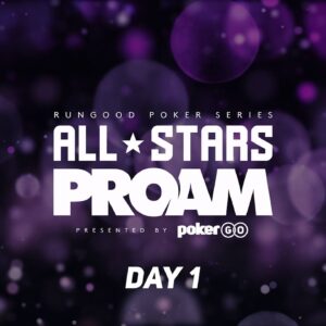 RunGood Poker Series: All-Star ProAm 2021 | Day 1