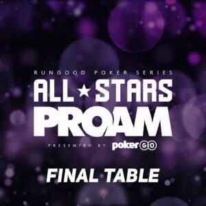 RunGood Poker Series: All-Star ProAm 2021 | Final Table