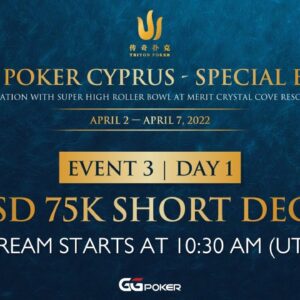 Triton Poker Cyprus Special Edition 2022 - Event #3 Short Deck - Day 1