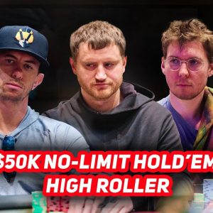 World Series of Poker 2022 | $50,000 High Roller Final Table 1-Hour Free Preview
