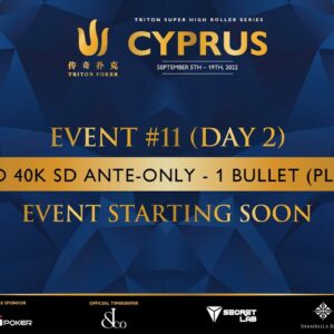 ðŸ”´ Triton Poker Cyprus 2022 - Event #11 $40K Short Deck (PL PF) - Day 2