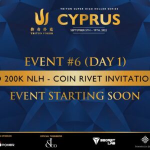 Triton Poker Cyprus 2022 - Event #6 $200K NLH Coinrivet Invitational - Day1