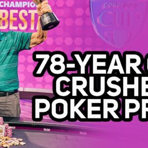 You're Never Too Old To Win at Poker! 78-Year Old Retiree Crushes High Rollers in Las Vegas