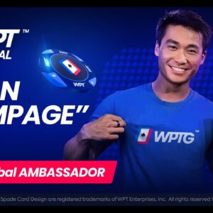 WPT Global Welcomes New Ambassador Ethan "Rampage" Yau