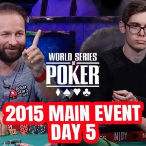 World Series of Poker Main Event 2015 - Day 5 with Daniel Negreanu & Fedor Holz