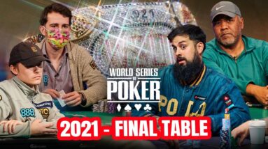 World Series of Poker Main Event Final Table 2021 with Koray Aldemir & Alejandro Lococo